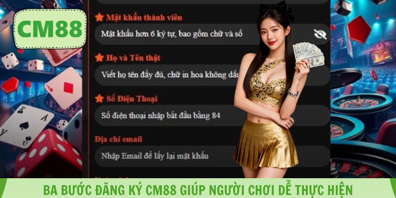 Ba bước đăng ký CM88 giúp người chơi dễ thực hiện